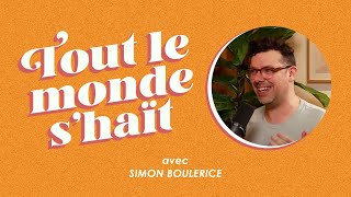 Tout le monde shaït  Simon Boulerice [upl. by Stover]