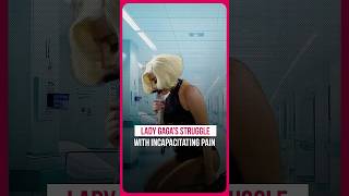 Lady Gagas battle with incapacitating pain 😔 [upl. by Ylek]