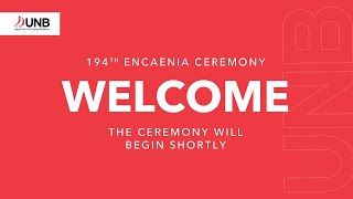 UNBs 194th Encaenia  Ceremony B [upl. by Checani]