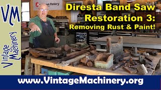 The Jimmy Diresta Band Saw Restoration Part 3 Prepping Parts by Removing Rust and Old Paint [upl. by Jewelle]