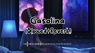 Gasolina SlowedReverb [upl. by Nitas]