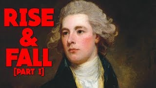 The Rise and Fall of William Pitt the Younger Part 1 [upl. by Cairistiona]