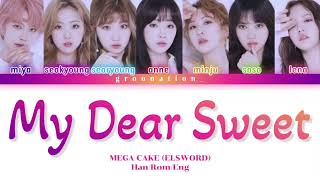 GWSN 공원소녀 quotMy Dear Sweetquot  MEGA CAKE Elsword PROJECT EL★STAR Color Coded Lyrics  HanRomEng [upl. by Anirad]