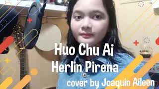 Huo Chu Ai Nyatakanlah Kasih  Herlin Pirena cover by Joaquin Aileen Regge Version [upl. by Richmal]