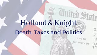 Death Taxes and Politics The Future of Tax Policy Ahead of the 2024 Election [upl. by Oremoh347]