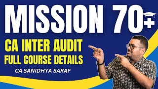 Mission 70  course for CA Inter Audit  Full course  2999 only  CA Sanidhya Saraf [upl. by Thursby947]