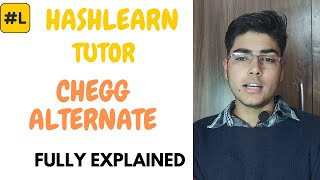 HASHLEARN TUTOR  CHEGG ALTERNATE  REGISTRATION PROCESS  PAYMENT CYCLE  AND MANY MORE [upl. by Adile]