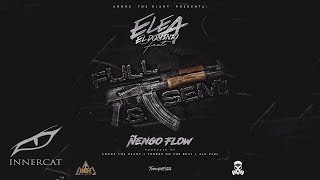 Ele A El Dominio Ft Nengo Flow  Full y Semi 🔫 Prod TorresOnTheBeat RealG4Life [upl. by Lleirbag]