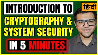 Introduction to Cryptography and System Security 🔥 [upl. by Aneri]