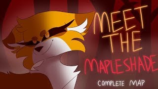 Meet The Mapleshade  COMPLETE MAP [upl. by Nahtaj]