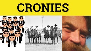 🔵 Cronies Crony  Cronies Meaning  Crony Examples  English Slang [upl. by Mit]