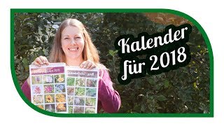 Gartenkalender 2018 📆 Aussaatkalender für Gemüse 🍆 und essbare Blüten 🌼 Kalender 2018 [upl. by Steffen]