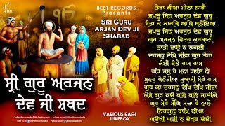 Sri Guru Arjan Dev Ji Shabads Nonstop Jukebox  New Shabad Kirtan 2024  New Shabad Gurbani 2024 [upl. by Tenaj]