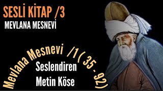 SESLİ KİTAP  Mesnevi  1 Cilt  35 92  Seslendiren Metin Köse [upl. by Ilarin]