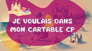 je voulais dans mon cartable cp [upl. by Labannah]