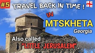 MTSKHETA ✝️Cradle of Georgian Christianity⛪UNESCO Heritage SitesOld Tbilisi City Part5  Nov 23 [upl. by Kaitlyn801]