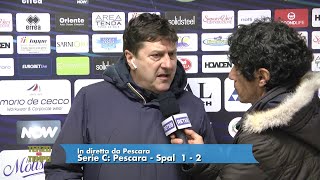 Pescara  Spal 12 Sebastiani quotSe mi mettono per iscritto che non devo iscrivere la squadraquot [upl. by Teyut]