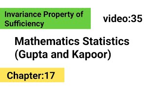 Invariance property of sufficiency  FMS  Gupta and kapoor [upl. by Luapnhoj]