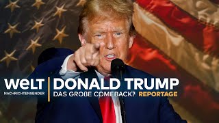 USA DONALD TRUMP  Das große Comeback Warum so viele Amerikaner quotThe Donaldquot immer noch lieben [upl. by Flip]