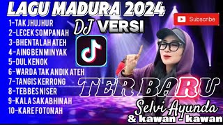 LAGU MADURA TERBARU 2024  KUMPULAN YANG VIRAL DI TIKTOK FULL ALBUM versi dj [upl. by Noelc]