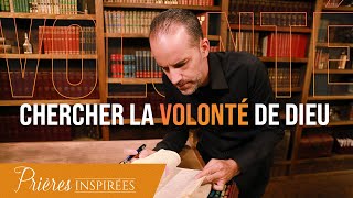 Chercher la volonté de Dieu  Prières inspirées  Jérémy Sourdril [upl. by Auqinat]