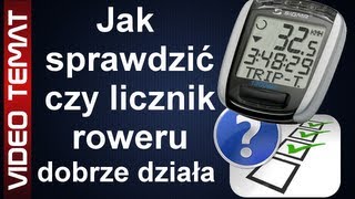 Jak sprawdzić czy licznik rowerowy dobrze działa [upl. by Daveta]