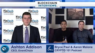 Blockchain Interviews featuring Bryce Paul amp Aaron Malone of Crypto 101 Podcast [upl. by Seta782]