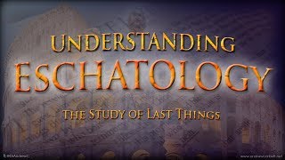 An Overview of The Different Major Eschatological Views [upl. by Eerolam]