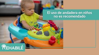 El uso de la andadera no es recomendable para los niños Reabilé [upl. by Petra293]