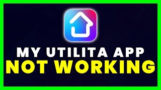 My Utilita App Not Working How to Fix My Utilita App Not Working [upl. by Rianna269]