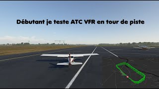 MSFS2020  Tour de piste avec ATC VFR par un débutant [upl. by Aisitel]