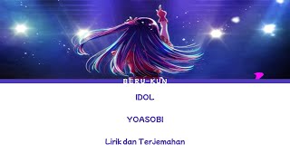 YOASOBI  IDOL「アイドル」Lirik dan Terjemahan [upl. by Richmond364]