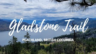 Hiking BC Gladstone Trail in Peachland BC [upl. by Sagerman515]