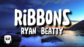 Ryan Beatty  Ribbons lyrics [upl. by Alasdair]