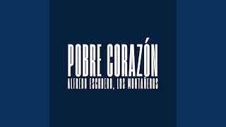 Pobre Corazón [upl. by Elbertine]