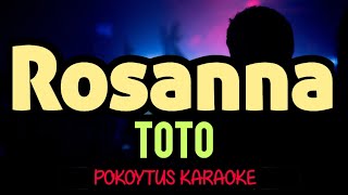 Rosanna 🎤 Toto karaoke minusone karaoke lyrics lyricvideo [upl. by Maillliw]