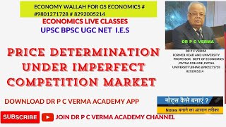 PRICE DETERMINATION UNDER IMPERFECT COMPETITION MARKET [upl. by Cimbura196]