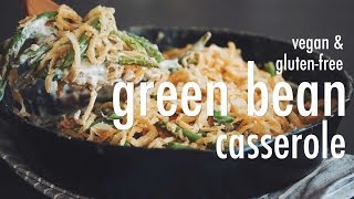 vegan GF green bean casserole  hot for food [upl. by Hairim259]