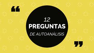 12 Preguntas de Autoanálisis [upl. by Samalla]