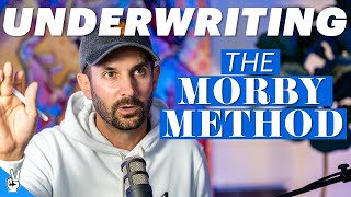 Underwriting A Creative Finance Deal The Morby Method [upl. by Weintrob803]