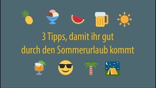 Drei Tipps für euren Sommerurlaub [upl. by Dewhirst104]