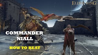 Commander Niall  How to Beat  ELDEN RING Boss Fight 4K 60FPS [upl. by Htiekal]