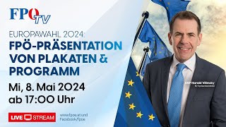 Plakat und Programmpräsentation der FPÖ für die EU Wahl 2024 [upl. by Atekihc]