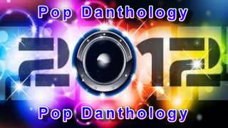 Pop Danthology 2012  Mashup of 50 Pop Songs [upl. by Harms479]