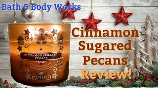 Bath amp Body Works Cinnamon Sugared Pecans [upl. by Nyraf]