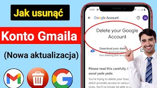 Jak usunąć konto Gmail  Usuń trwale konto Google [upl. by Ennaeed]