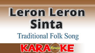 Leron Leron Sinta  KARAOKE [upl. by Otipaga]