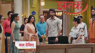 Jhanak Today NEW PROMO 11th December 2024  Anirudh Lekar Aaya Police jhanak starplus [upl. by Netsew]