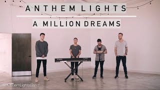 A Million Dreams From The Greatest Showman  Anthem Lights Cover [upl. by Belshin181]