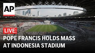 LIVE Pope Francis holds a Mass in Jakarta stadium during Indonesia visit [upl. by Soma]